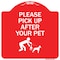 Signmission Please Pick Up After Your Pet Heavy-Gauge Aluminum Architectural Sign, 18" x 18", RW-1818-9786 A-DES-RW-1818-9786 - alternate 1